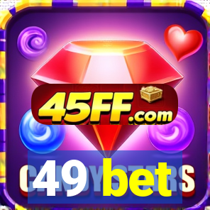 49 bet